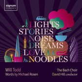 Lights, Stories, Noise, Dreams, Love, Noodles