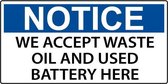 Sticker 'Notice: We accept waste oil and used battery here' 100 x 50 mm
