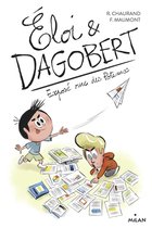 Éloi et Dagobert 4 - Éloi et Dagobert, Tome 04