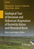 GeoGuide - Geological Tour of Devonian and Ordovician Magmatism of Kuznetsk Alatau and Minusinsk Basin