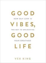 Omslag Good Vibes, Good Life