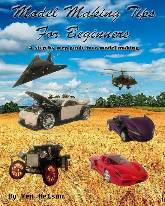 Modelling Tips 1 - Model Making Tips For Beginners