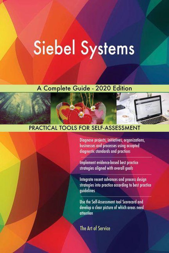 Siebel Systems A Complete Guide - 2020 Edition (ebook), Gerardus ...