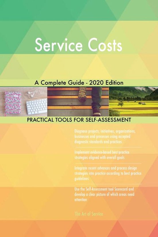 Service Costs A Complete Guide 2020 Edition (ebook), Gerardus Blokdyk