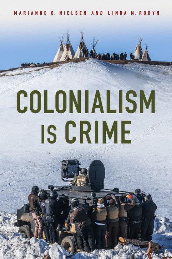 Critical Issues in Crime and Society - Colonialism Is Crime - cover
