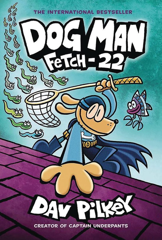 Dog Man- Dog Man: Fetch-22: A Graphic Novel (Dog Man #8): Fr ... - cover
