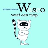 Wasco weet een mop