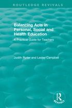 Routledge Revivals - Balancing Acts in Personal, Social and Health Education