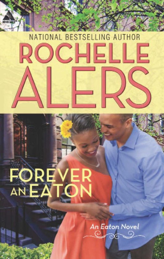 Forever an Eaton Bittersweet Love (The Eatons, Book 1) / Sweet