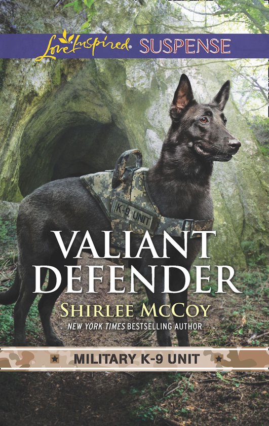 Military K-9 Unit 8 - Valiant Defender (Military K-9 Unit, B ... - cover