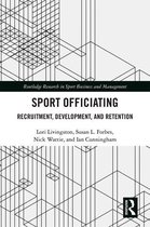 Routledge Research in Sport Business and Management - Sport Officiating