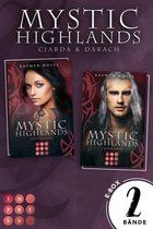 Mystic Highlands - Mystic Highlands: Band 5-6 der Fantasy-Reihe im Sammelband (Die Geschichte von Ciarda & Darach)
