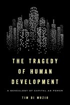 The Tragedy of Human Development