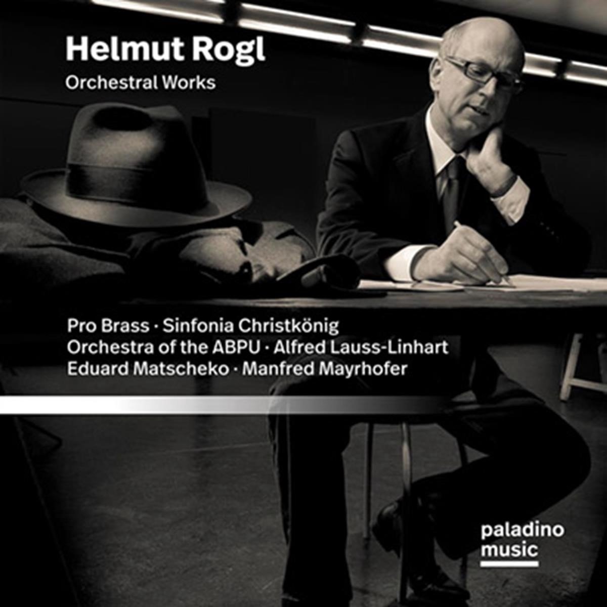 Pro Brass & Alfred Lauss-Linhart - Helmut Rogl: Orchestral Works (CD)