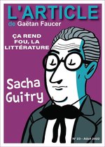 L'article - Sacha Guitry