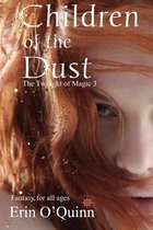 Children of the Dust (Twilight of Magic 3)