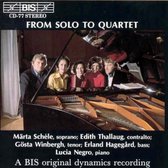 Håkan Hagegård, Gösta Winbergh, Märta Schéle, Edith Thallaug - From Solo To Quartet (CD)
