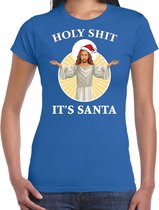 Holy shit its Santa fout Kerstshirt / Kerst t-shirt blauw voor dames - Kerstkleding / Christmas outfit L