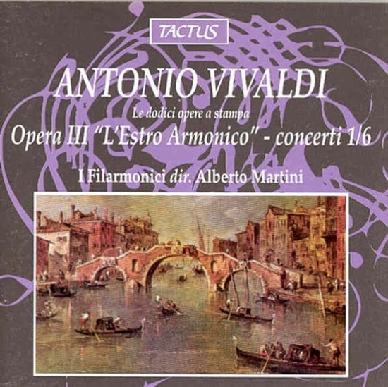 Accademia I Filarmonici, Alberto Martini - Vivaldi: Opera III 'L'Estro Armonico' Concerti 1/6 (CD)