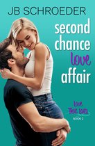 Love That Lasts 2 - Second Chance Love Affair
