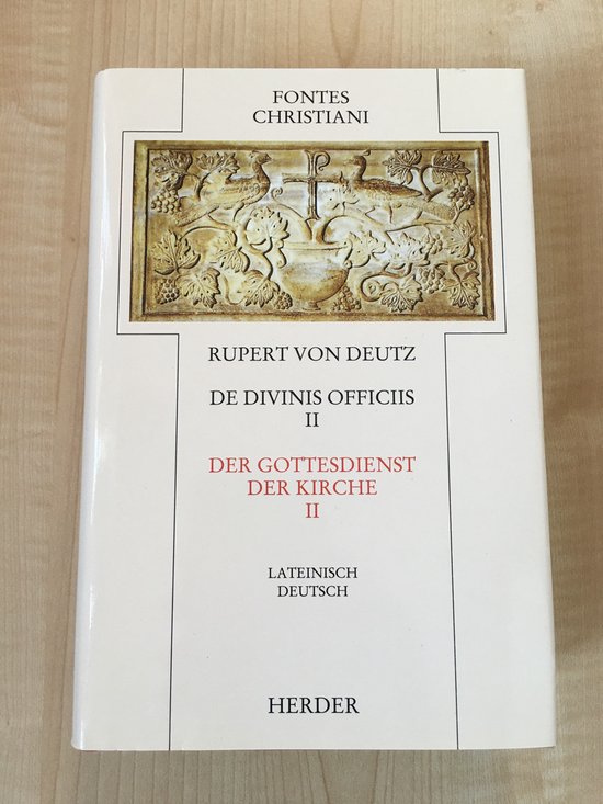 Liber de divinis officiis 2 / Der Gottesdienst der Kirche 2