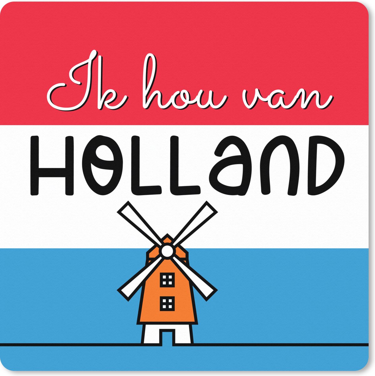 Muismat XXL 60x60 cm - Bureau onderlegger - Bureau mat Molen - Vlag - Nederland - Spreuken - Bureaumat - Gaming mousepad xl - Bureaulegger groot - Computer deskmat