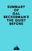 Summary of Gal Beckerman's The Quiet Before