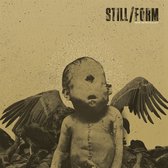 Still & Form - From The Rot Is The Gift (CD)