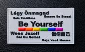 3D PVC PATCH ‘BE YOURSELF’