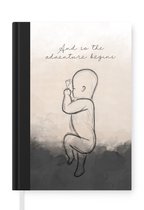 Notitieboek - Schrijfboek - Spreuken - And so the adventrue begins - Quotes - Baby - Geboorte - Notitieboekje klein - A5 formaat - Schrijfblok