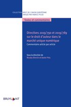 Collection droit de l'Union européenne – Textes et commentaires - Directives 2019/790 et 2019/789 sur le droit d'auteur dans le marché unique numérique