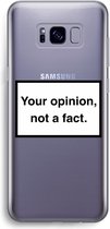 Case Company® - Hoesje geschikt voor Samsung Galaxy S8 hoesje - Your opinion - Soft Cover Telefoonhoesje - Bescherming aan alle Kanten en Schermrand