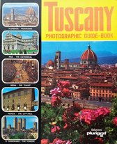 Tuscany - Photographic Guide-Book