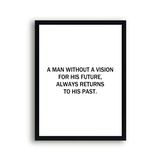 Poster A man without a vision for his future / Motivatie / Teksten / 30x21cm