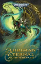 Ahriman: Warhammer 40,000 4 - Ahriman: Eternal