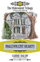 The Malevolent Trilogy 1 - Malevolent Hearts