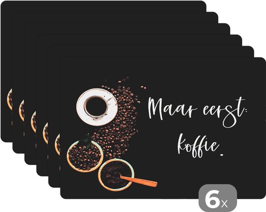 Set de Table - Napperons en Plastique - Tasses à Expresso - Mais Premier Café - Café - Citation - Dire - 45x30 cm - 6 Pièces - Résistant à la Chaleur - Antidérapant - Pad - Amovible
