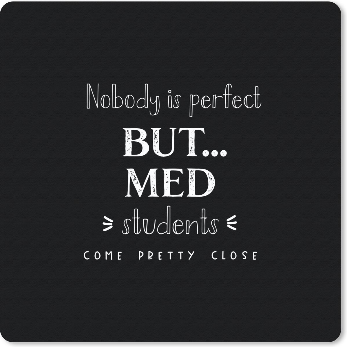 Muismat 20x20 cm - Mousepad Geneeskunde - Studenten - Universiteit - Leren - Onderwijs - Muismatten