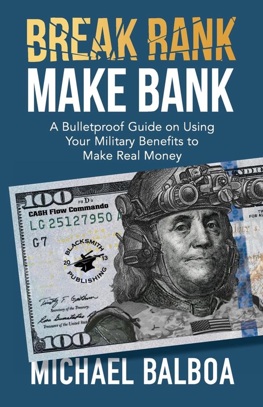 Break Rank, Make Bank (ebook), Michael Balboa | 9781956904062 | Boeken ...
