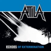 Attila - Echoes Of Extermination (LP)