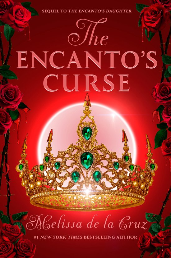 De omslag van "The Encanto's Curse" toont een gouden kroon versierd met smaragden, omringd door rode rozen met bloeddruppels.