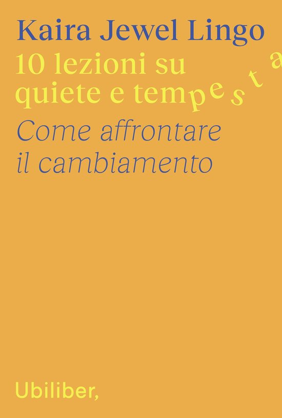 Foto: 10 lezioni su quiete e tempesta