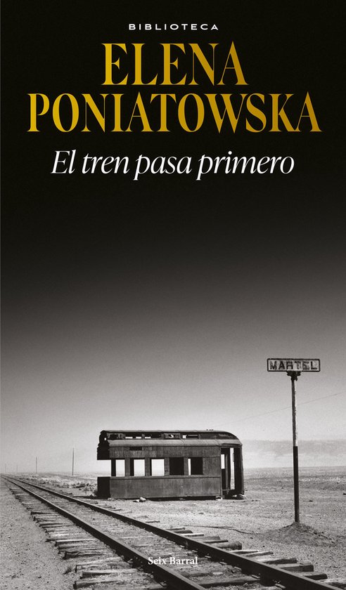 Biblioteca Elena Poniatowska - El tren pasa primero