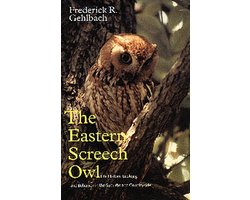 W.L. Moody Jr. Natural History Series-The Eastern Screech Owl