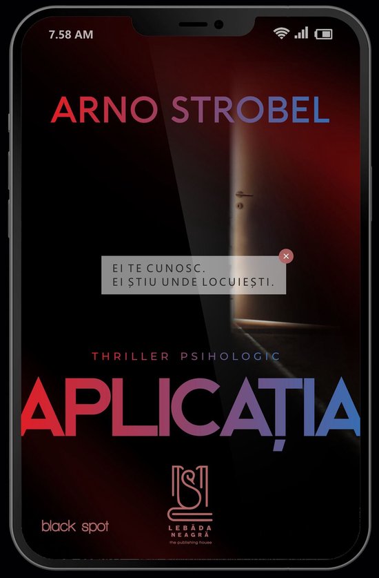Boek "Aplicația" van Arno Strobel, een psychologische thriller. Titel en auteursnaam in grote letters.