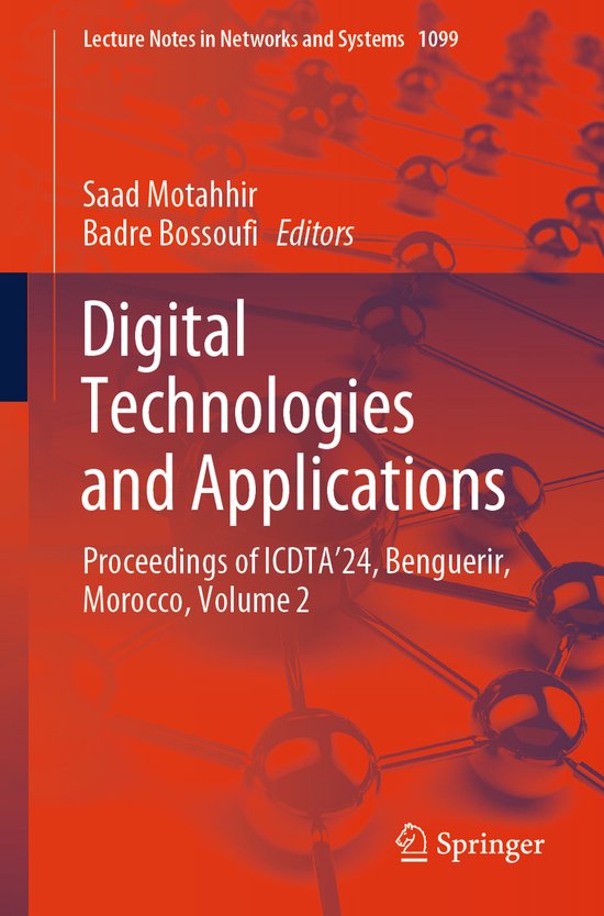 Lecture Notes in Networks and Systems1099- Digital Technologies and Applications
