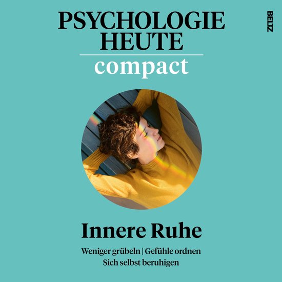 Psychologie Heute Compact 77: Innere Ruhe - cover