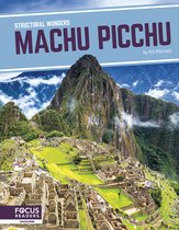 Structural Wonders- Machu Picchu