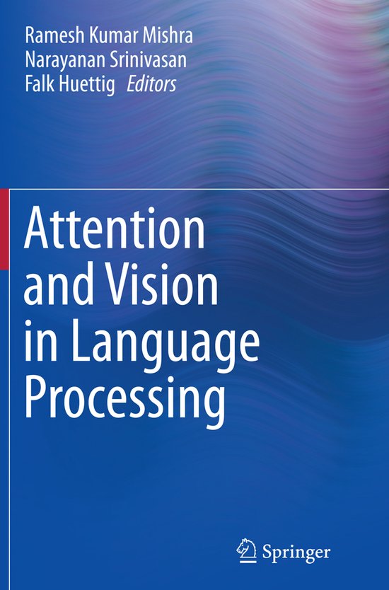 Attention and Vision in Language Processing - cover
