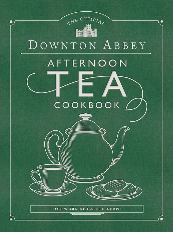 Downton Abbey Cookery - The Official Downton Abbey Afternoon ... - cover
